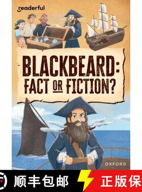 【3-4周达】Readerful Rise: Oxford Reading Level 10: Blackbeard: Fact or Fiction? [9781382043731]