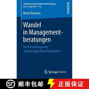 Entwicklung Managementberatungen einer Perspektive Wandel kapazitiven 4周达 9783658255589 situativ Die
