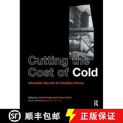 【3-4周达】Cutting the Cost of Cold: Affordable Warmth for Healthier Homes [9781138408722]