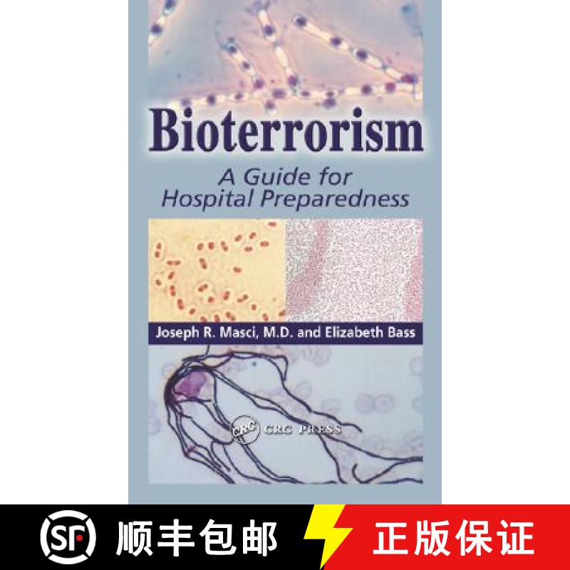 【3-4周达】Bioterrorism: A Guide for Hospital Preparedness [9780849316609]