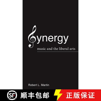 【3-4周达】Synergy: Music and the Liberal Arts [9780578314877]