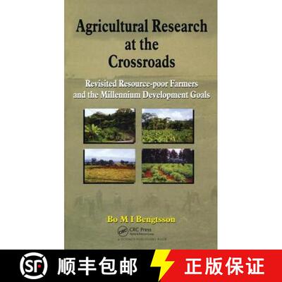 预订 精装 Agricultural Research at the Crossroads: Revisited Resource-Poor Farmers and the Millennium... [9781578085149]
