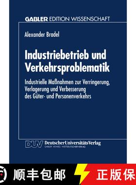 【3-4周达】Industriebetrieb und Verkehrsproblematik : Industrielle Maßnahmen zur Verringerung, Verla... [9783824462230]