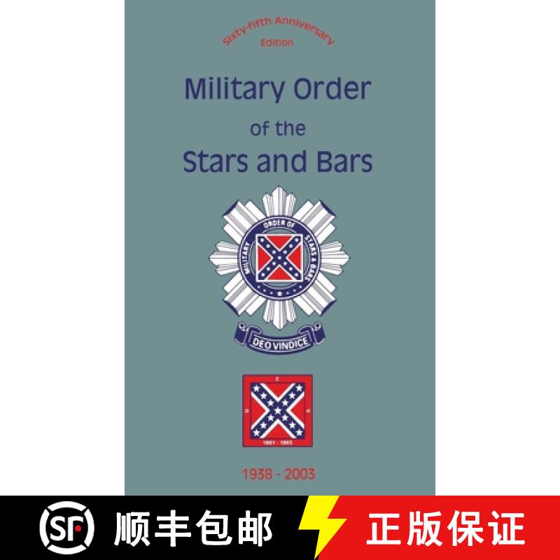 【3-4周达】Military Order of the Stars and Bars (65th Anniversary Edition) : 1938-2003 [9781681622972]
