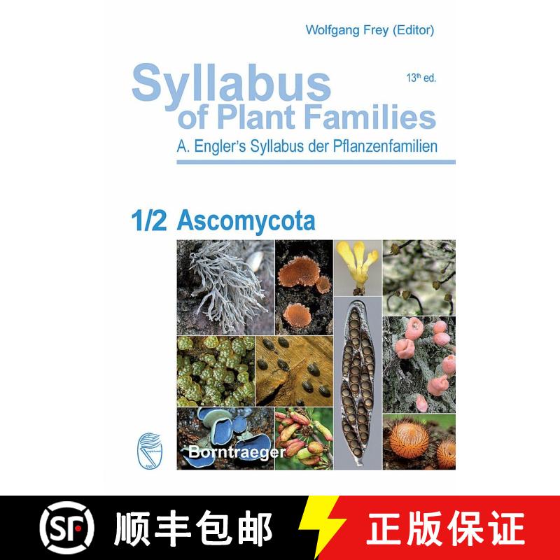 预订 Syllabus of Plant Families, Volume 1, Part 2: Ascomycota (Edition: 13) (Edition: 13) (Edition: 1... [9783443010898]