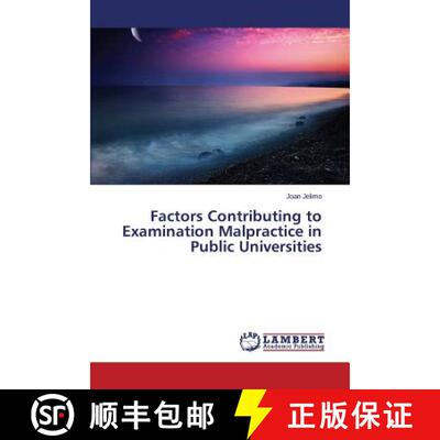 预订 Factors Contributing to Examination Malpractice in Public Universities [9783659683671]