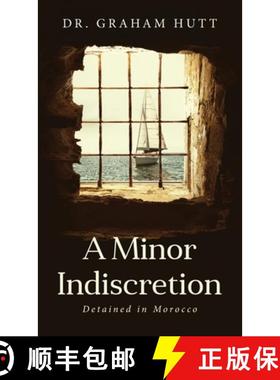 【3-4周达】A Minor Indescretion: Detained In Morocco [9781647536831]