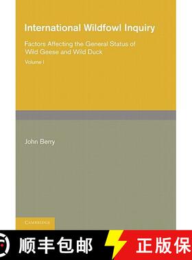 【3-4周达】International Wildfowl Inquiry: Volume 1, Factors Affecting the General Status of Wild Gee... [9781107617483]