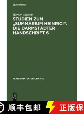 【3-4周达】Studien Zum Summarium Heinrici. Die Darmstadter Handschrift 6: Werkentstehung, Textuberlie... [9783484360099]