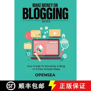 【3-4周达】Make Money on Blogging 2022: Your Guide to Monetize a Blog in a Few Simple Steps [9781803342849]