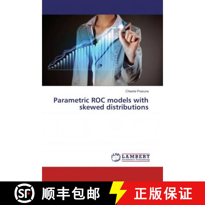 预订 Parametric ROC models with skewed distributions [9786137322031]