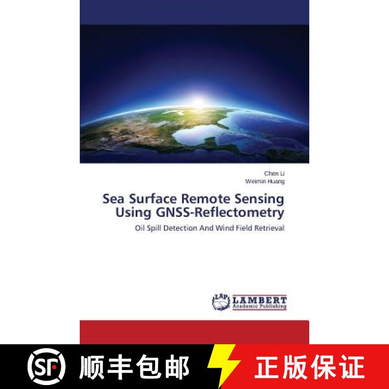 预订 Sea Surface Remote Sensing Using Gnss-Reflectometry [9783659587870]