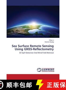 预订 Sea Surface Remote Sensing Using Gnss-Reflectometry [9783659587870]