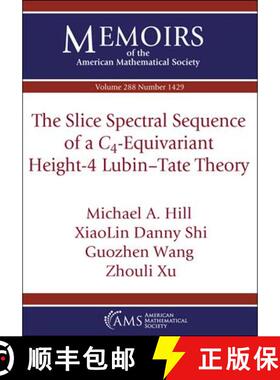 【3-4周达】The Slice Spectral Sequence of a $C_4$-Equivariant Height-4 Lubin--Tate Theory [9781470474683]