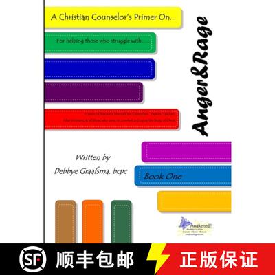 【3-4周达】A Christian Counselor's Primer on... Anger and Rage [9780985268060]