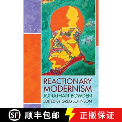 【3-4周达】Reactionary Modernism [9781642641660]