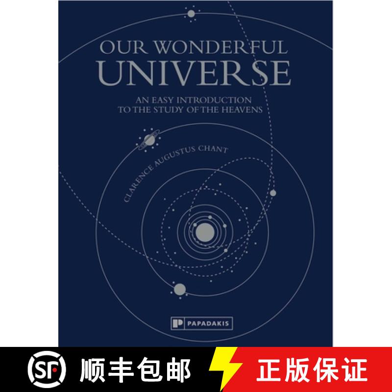 【3-4周达】Our Wonderful Universe: An Easy Introduction to the Study of the Heavens: An Easy Introduc... [9781906506629]