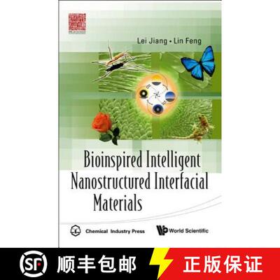 【3-4周达】Bioinspired Intelligent Nanostructured Interfacial Materials [9789813203594]
