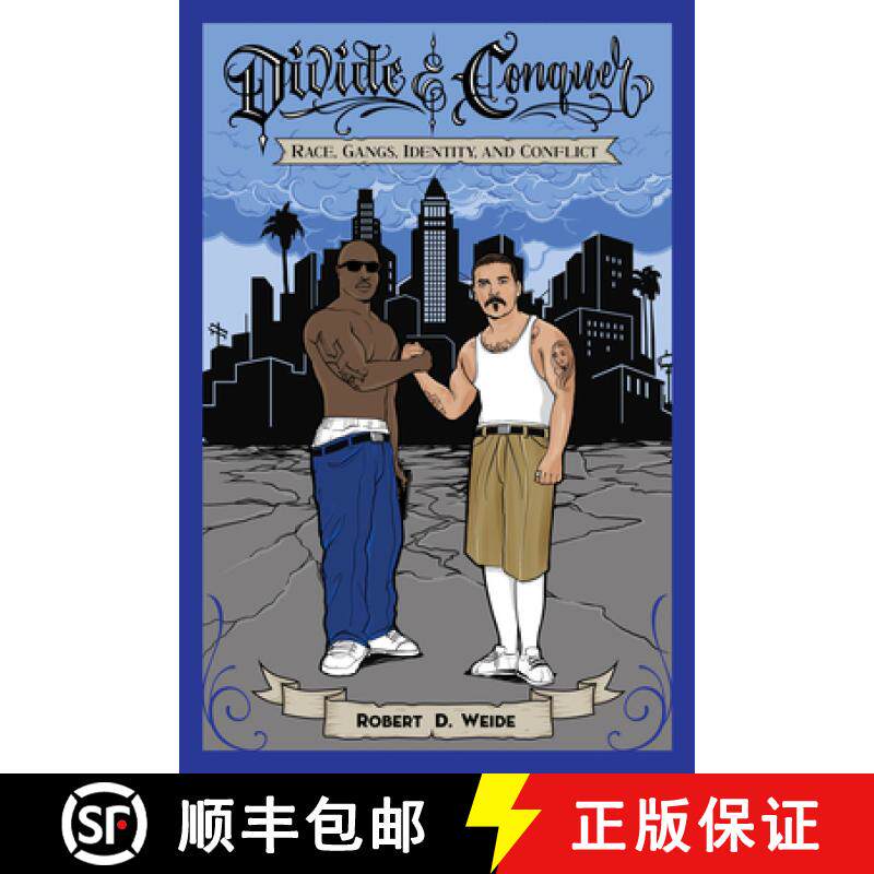 预订 Divide & Conquer: Race, Gangs, Identity, and Conflict [9781439919460]