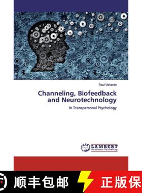 预订 Channeling, Biofeedback and Neurotechnology [9786200113474]