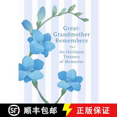 【3-4周达】Great Grandmother Remembers: A Written Heirloom of Memories for My Great Grandchild [9781943876655]