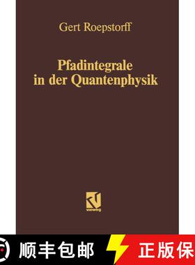 【3-4周达】Pfadintegrale in der Quantenphysik (2. Auflage 1992) [9783528163945]