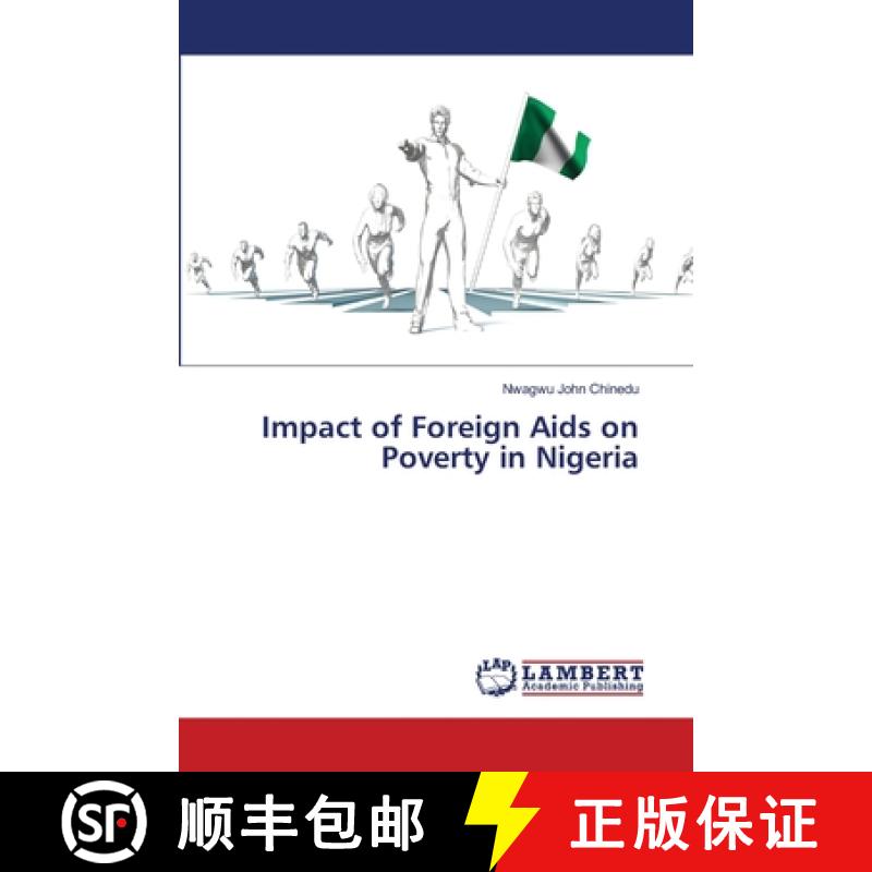 【2-3周达】Impact of Foreign Aids on Poverty in Nigeria [9786208426057]
