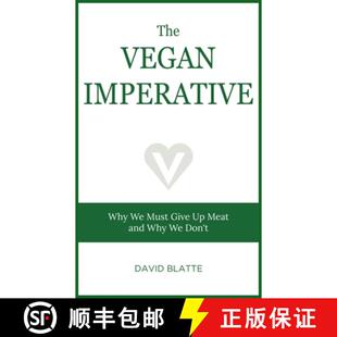 【3-4周达】The Vegan Imperative: Why We Must Give Up Meat and Why We Don't [9781736573204]