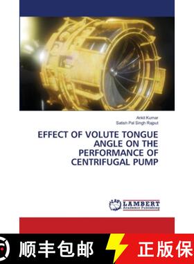 【3-4周达】Effect of Volute Tongue Angle on the Performance of Centrifugal Pump [9786208117177]
