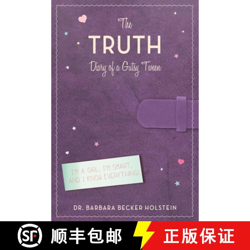 【3-4周达】The Truth: Diary of a Gutsy Tween [9781628736113]