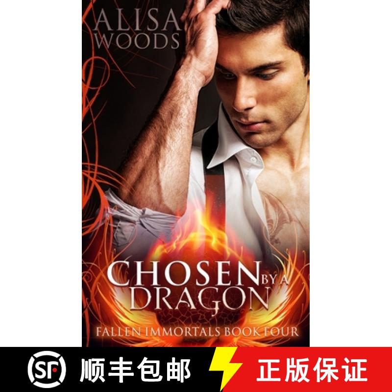 【3-4周达】Chosen by the Dragon (Fallen Immortals 4) [9798869392749]