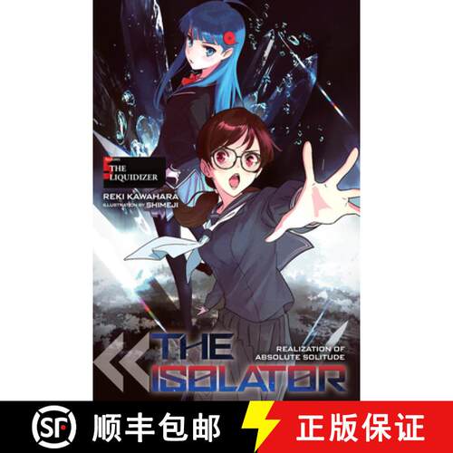 【3-4周达】精装 The Isolator, Vol. 5 (Light Novel): The Liquidizer Volume 4 [9781975307868]