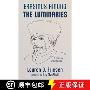 【3-4周达】Erasmus Among the Luminaries [9798385268177]