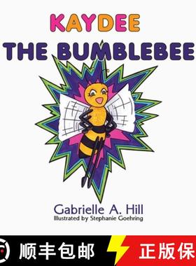 预订 Kaydee the Bumblebee [9780578240466]