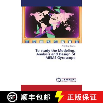 预订 To Study the Modeling, Analysis and Design of Mems Gyroscope [9783659158285]