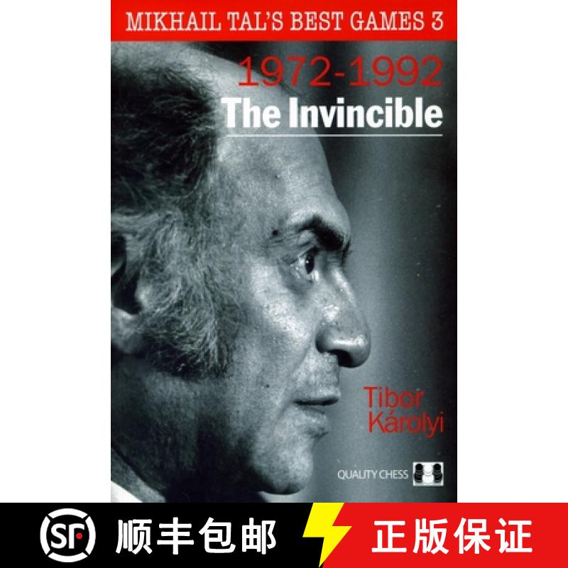 【2-3周达】The Invincible: Mikhail Tal's Best Games 3 [9781907982811]