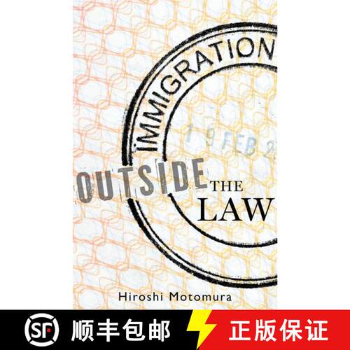 【3-4周达】精装 Immigration Outside the Law [9780199768431]