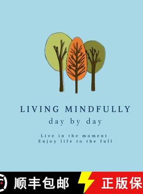 【3-4周达】Living Mindfully day by day [9781739573041]