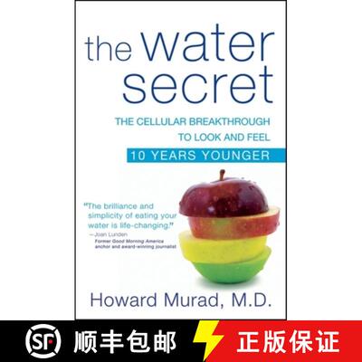 【3-4周达】The Water Secret: The Cellular Breakthrough to Look and Feel 10 Years Younger [9781630262402]