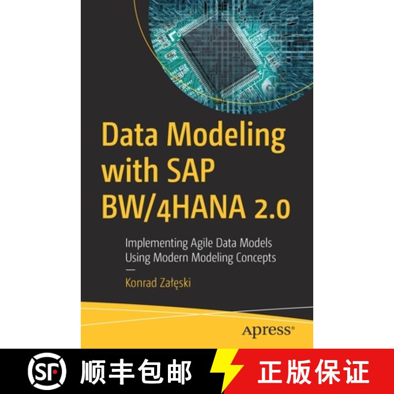 【3-4周达】Data Modeling with SAP BW/4HANA 2.0 : Implementing Agile Data Models Using Modern Modeling... [9781484270882]
