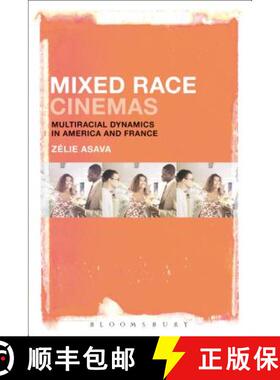 预订 Mixed Race Cinemas: Multiracial Dynamics in America and France [9781501312458]