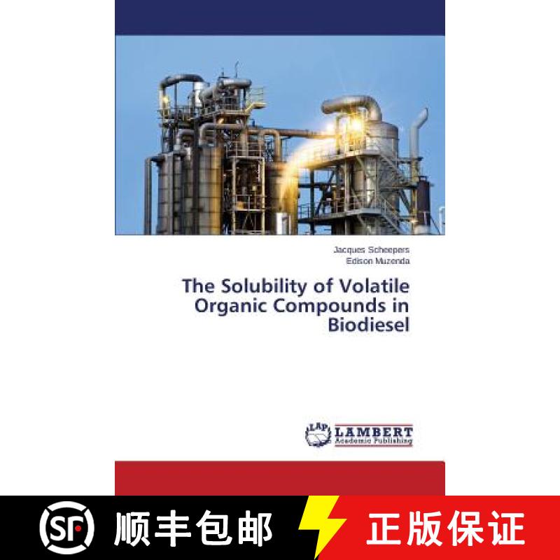 预订 The Solubility of Volatile Organic Compounds in Biodiesel [9783848425846]
