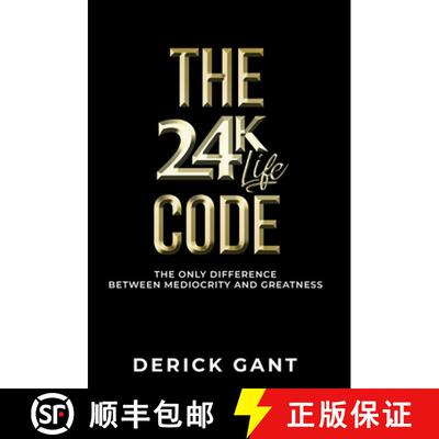 【3-4周达】精装 The 24k Life Code: The only difference between mediocrity and GREATNESS [9781647868147]