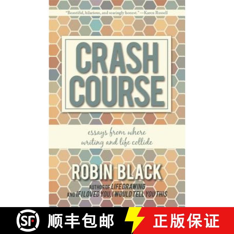 【3-4周达】Crash Course: Essays from Where Writing and Life Collide [9781938126710]