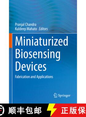 【3-4周达】Miniaturized Biosensing Devices : Fabrication and Applications [9789811698996]