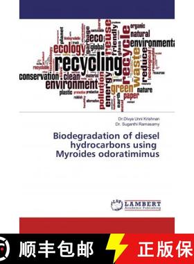 预订 Biodegradation of diesel hydrocarbons using Myroides odoratimimus [9786139998838]