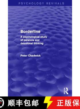 【3-4周达】Borderline (Psychology Revivals): A Psychological Study of Paranoia and Delusional Thinking [9780415724760]