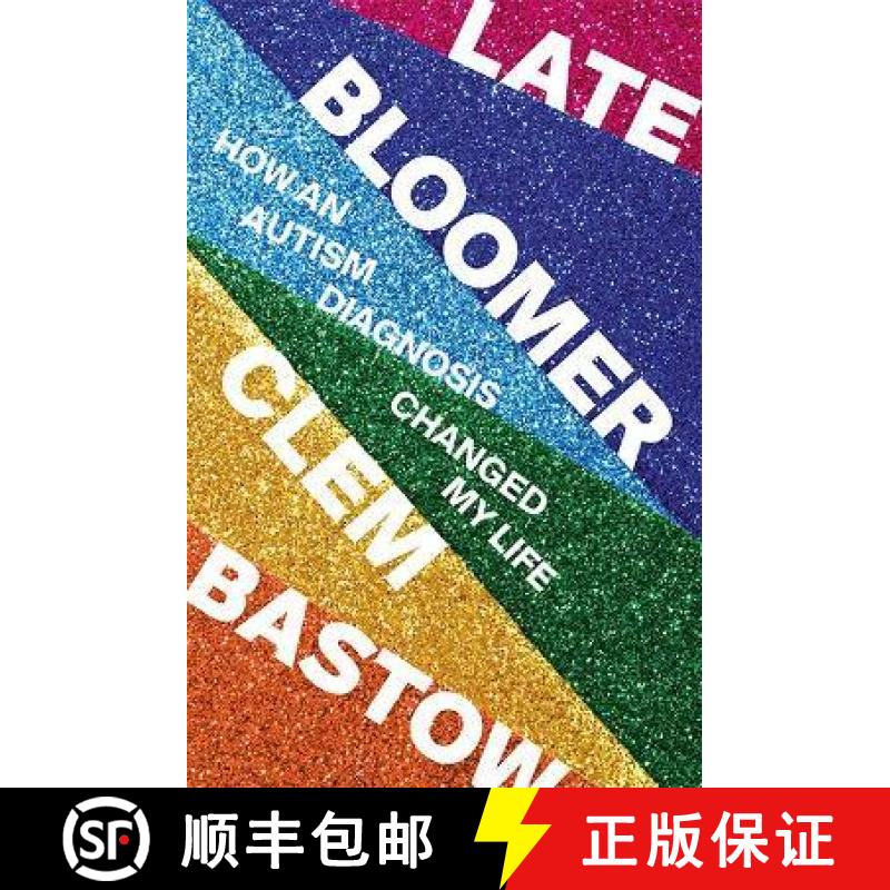 【3-4周达】Late Bloomer: How an Autism Diagnosis Changed My Life [9781743796009]