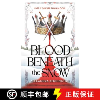 【3-4周达】Blood Beneath the Snow: a heart-pounding, spicy romantasy [9781444982794]
