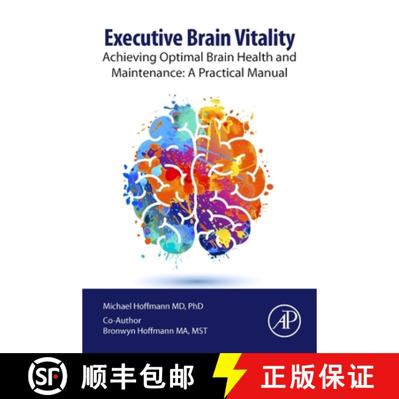 【3-4周达】Executive Brain Vitality: Achieving Optimal Brain Health and Maintenance: A Practical Manual [9780443298394]